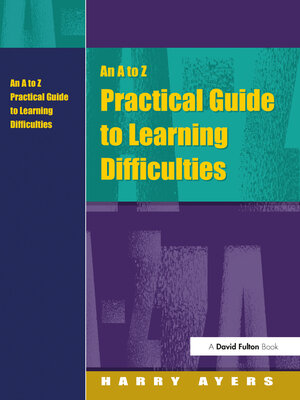 cover image of An to Z Practical Guide to Learning Difficulties
